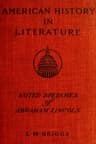 Noted Speeches of Abraham Lincoln, Including the Lincoln-Douglas Debate