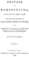 Travels in Kamtschatka, During the Years 1787 and 1788, Volume 1