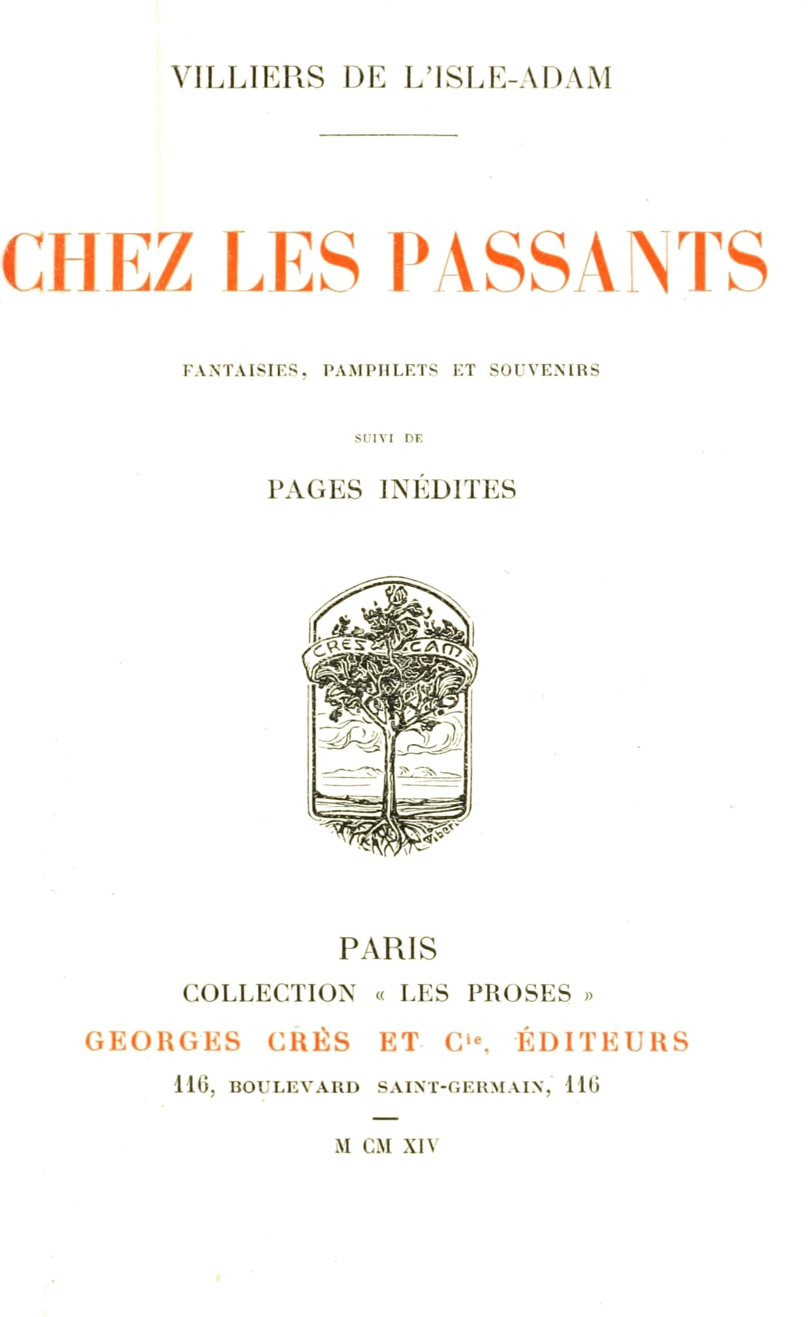 Chez Les Passants: Fantaisies, Pamphlets Et Souvenirs. Suivi De Pages Inédites