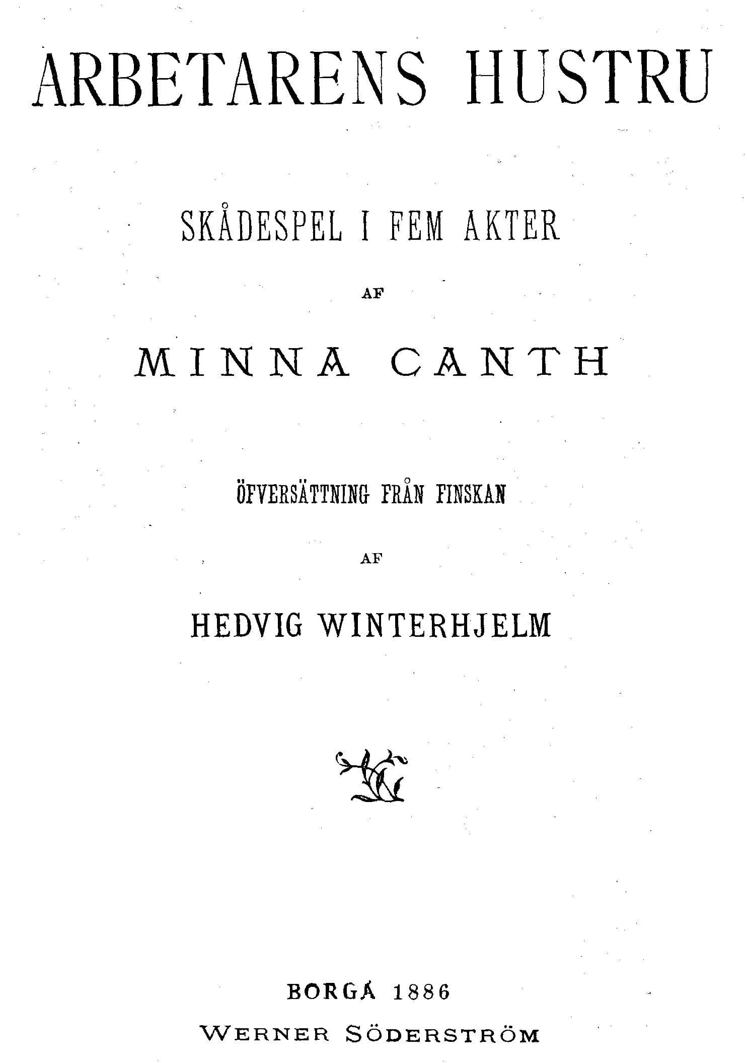 Arbetarens Hustru: Skådspel I Fem Akter