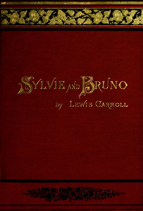 Sylvie and Bruno (illustrated)