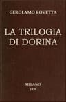 La Trilogia Di Dorina: Commedia in 3 Atti