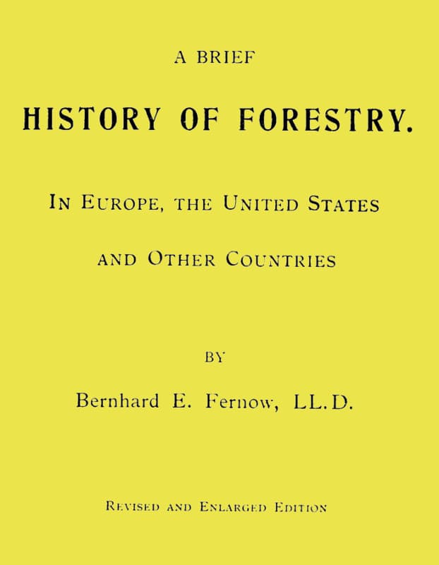 A Brief History of Forestry.in Europe, the United States and Other Countries