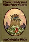 Rose, Linde Und Silberner Stern: Erzählung Für Die Jugend