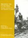 Breaking the Outer Ring: Marine Landings in the Marshall Islands