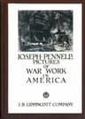 Joseph Pennell's Pictures of War Work in Americareproductions of a Series of Lithographs of Munition Works Made by Him with the Permission and Authority of the United States Government, with Notes and an Introduction by the Artist