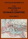 The Provinces of the Roman Empire, from Caesar to Diocletian. V. 1