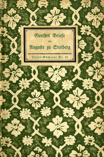Goethes Briefe an Auguste Zu Stolberg