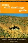 Tonto Cliff Dwellings Guide: Tonto National Monument, Arizona11th Edition, Revised