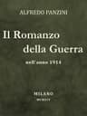 Il Romanzo Della Guerra Nell'anno 1914