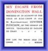 My Escape from Donington Hall, Preceded by an Account of the Siege of Kiao-Chow in 1915
