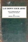 Lay Down Your Arms: The Autobiography of Martha Von Tilling