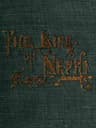 The Life of Nephi, the Son of Lehiwho Emigrated from Jerusalem, in Judea, to the Land Which Is Now Known as South America, About Six Centuries Before the Coming of Our Savior