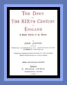 The Dawn of the Xixth Century in England: A Social Sketch of the Times
