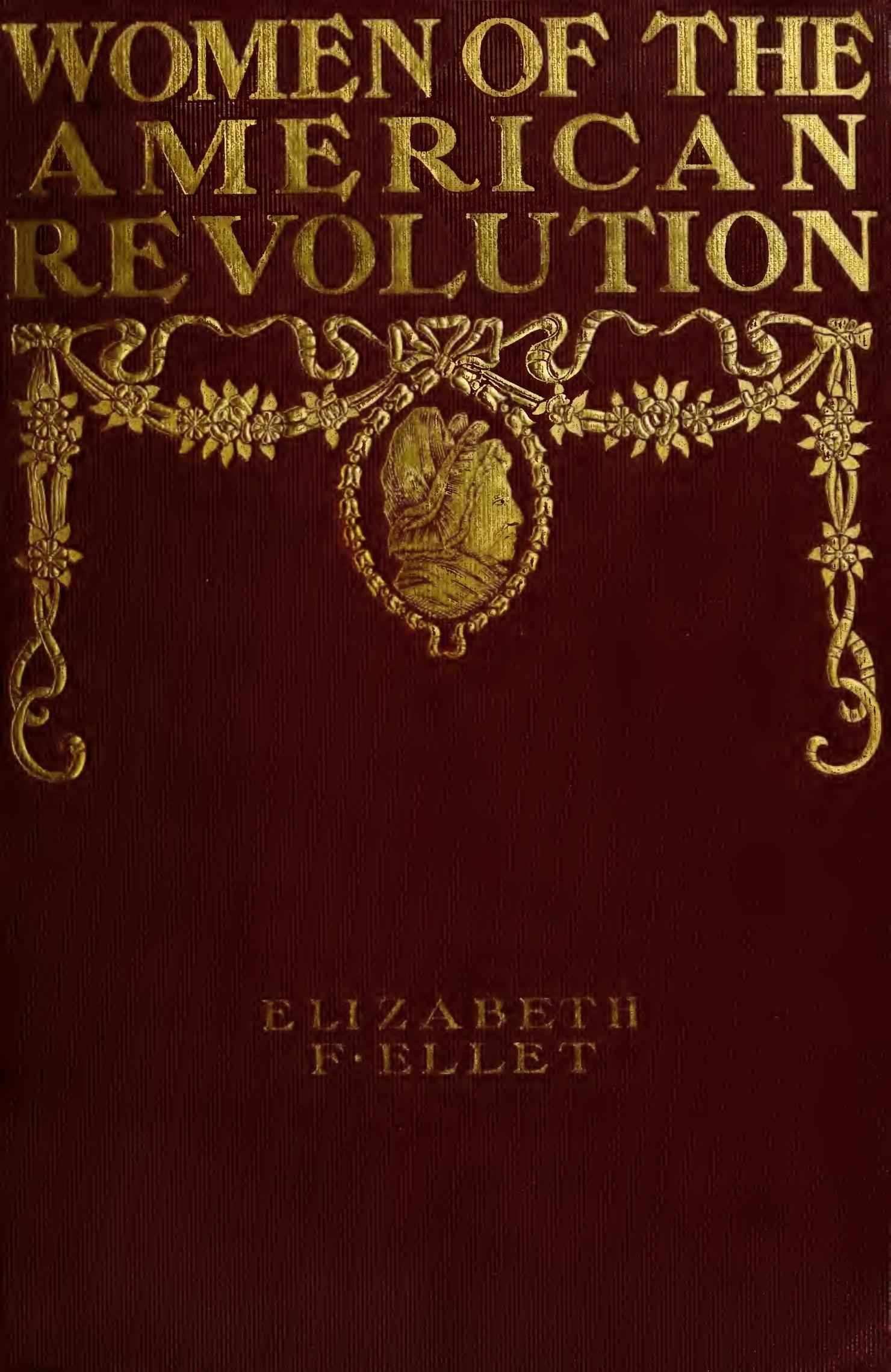 The Women of the American Revolution, Vol. 2
