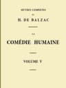 La Comédie Humaine - Volume 05. Scènes De La Vie De Province - Tome 01