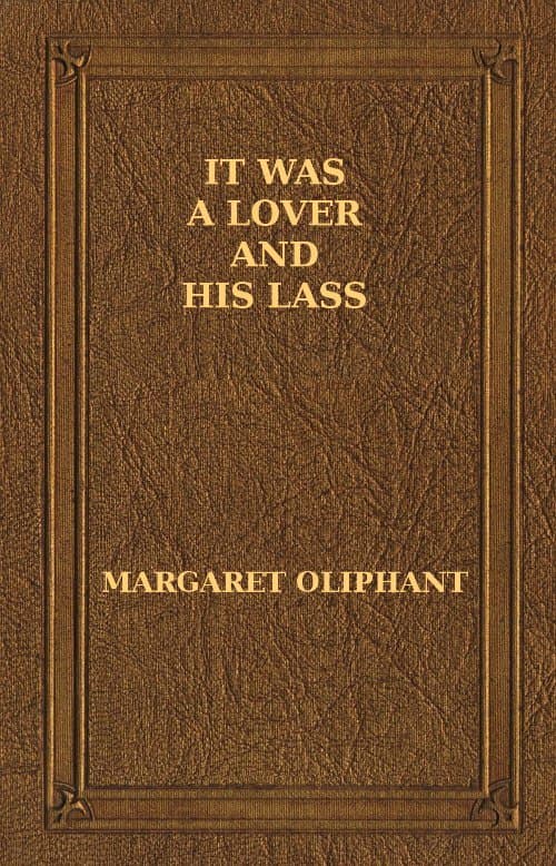 It Was a Lover and His Lass