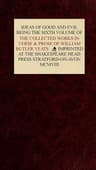 The Collected Works in Verse and Prose of William Butler Yeats, Vol. 6 (of 8)ideas of Good and Evil