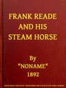 Frank Reade and His Steam Horse