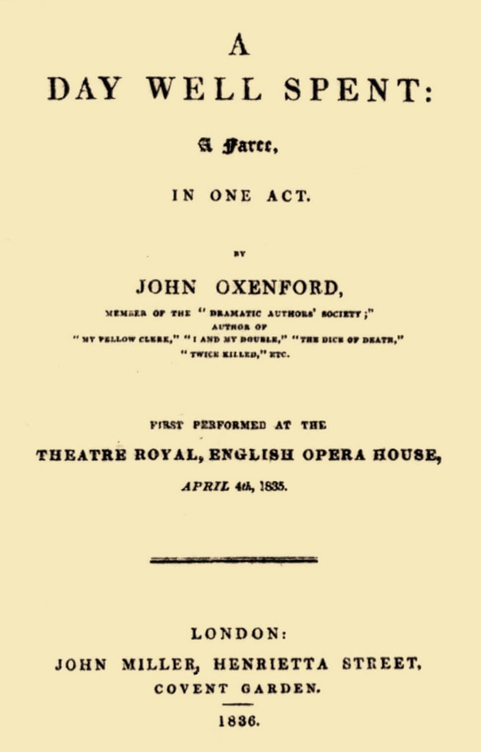 A Day Well Spent: A Farce, in One Act