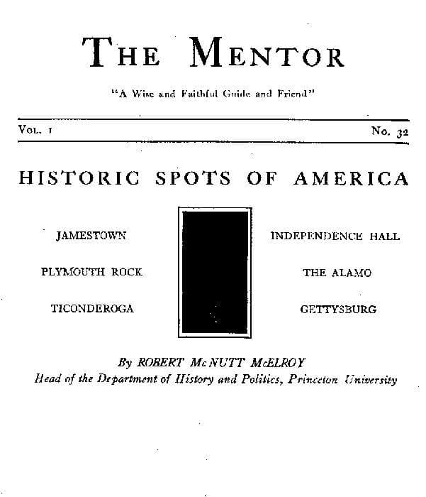 The Mentor: Historic Spots of America, Vol. 1, Num. 32, Serial No. 32