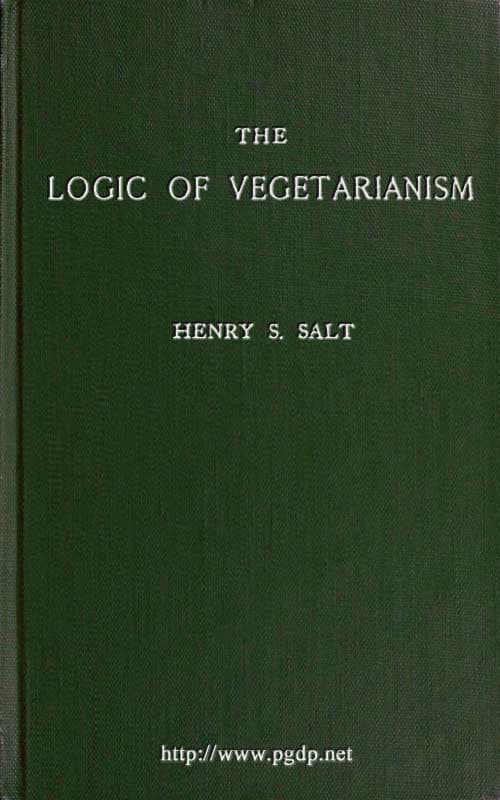 The Logic of Vegetarianism: Essays and Dialogues