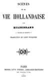 Scènes De La Vie Hollandaise, Par Hildebrand