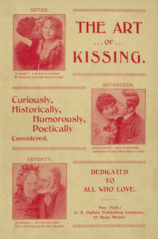 The Art of Kissing: Curiously, Historically, Humorously, Poetically Considered