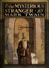 The Mysterious Stranger: A Romance
