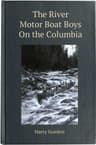 The River Motor Boat Boys on the Columbia; Or, The Confession of a Photograph
