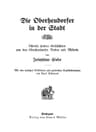 Die Oberheudorfer in Der Stadtallerlei Heitere Geschichten Von Den Oberheudorfer Buben Und Mädeln