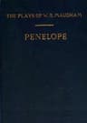 Penelope: A Comedy in Three Acts