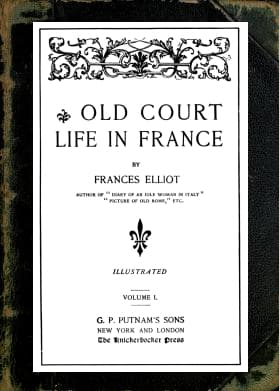 Old Court Life in France, Vol. 1/2