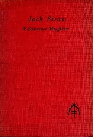 Jack Straw: A Farce in Three Acts