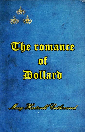 The Romance of Dollard