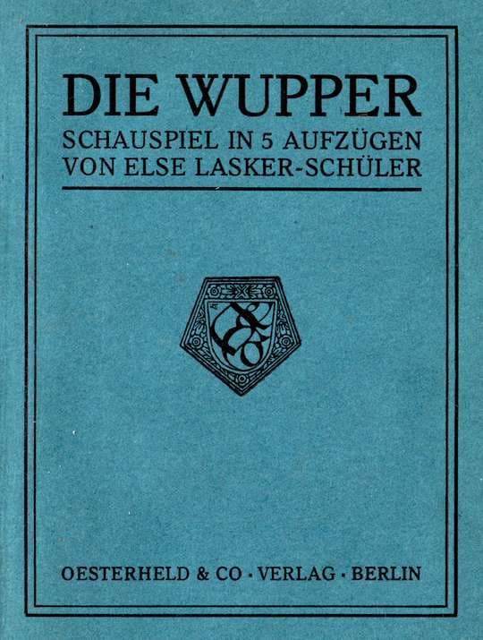 Die Wupper: Schauspiel in 5 Aufzügen