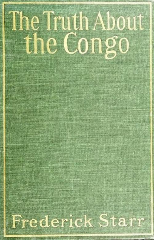 The Truth About the Congo: The Chicago Tribune Articles