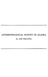 Anthropological Survey in Alaska