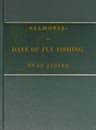 Salmonia; Or, Days of Fly Fishing: An a Series of Conversations. with Some Account of the Habits of Fishes Belonging to the Genus Salmo