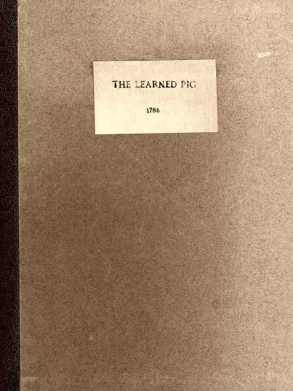 Anecdotes of the Learned Pig: With Notes, Critical and Explanatory, and Illustrations from Bozzy, Piozzi &c. &c.