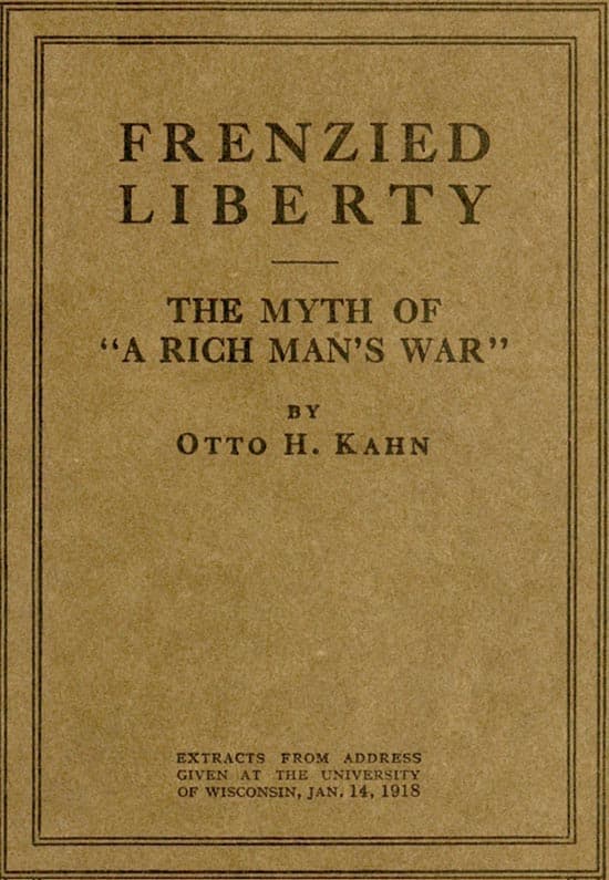 Frenzied Liberty; The Myth of "A Rich Man's War