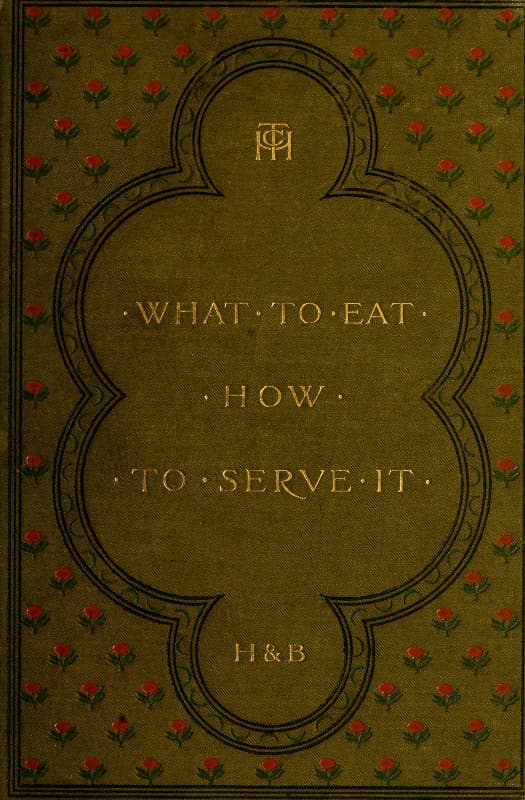 What to Eat, How to Serve It