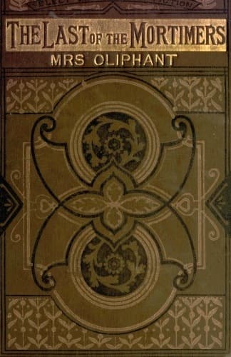 The Last of the Mortimers: A Story in Two Voices