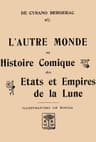 L'autre Monde; Ou, Histoire Comique Des Etats Et Empires De La Lune