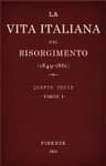 La Vita Italiana Nel Risorgimento (1849-1861), Parte 1quarta Serie - Storia