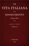 La Vita Italiana Nel Risorgimento (1849-1861), Parte 2quarta Serie - Storia E Letteratura