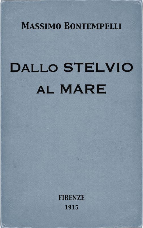 Dallo Stelvio Al Mare