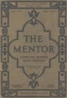 The Mentor: American Pioneer Prose Writers,vol. 4, Num. 6, Serial No. 106, May 1, 1916