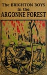 The Brighton Boys in the Argonne Forest