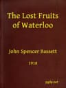 The Lost Fruits of Waterloo